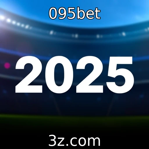 095bet As melhores estratégias para apostas esportivas em 2025